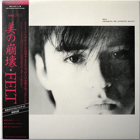 FELT - Crumbling The Antiseptic Beauty