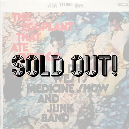 DR. WEST'S MEDICINE SHOW AND JUNK BAND - The Eggplant That Ate Chicago