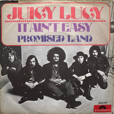 JUICY LUCY - It Ain't Easy