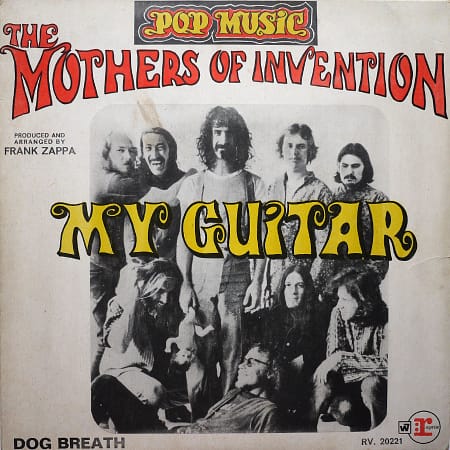 MOTHERS OF INVENTION - My Guitar