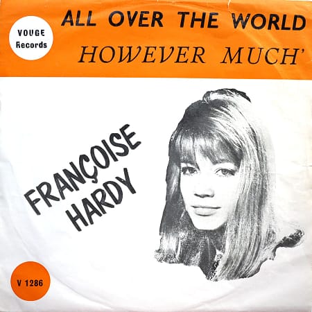 FRANCOISE HARDY - All Over The World