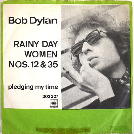 BOB DYLAN - Rainy Day Women Nos. 12 & 35