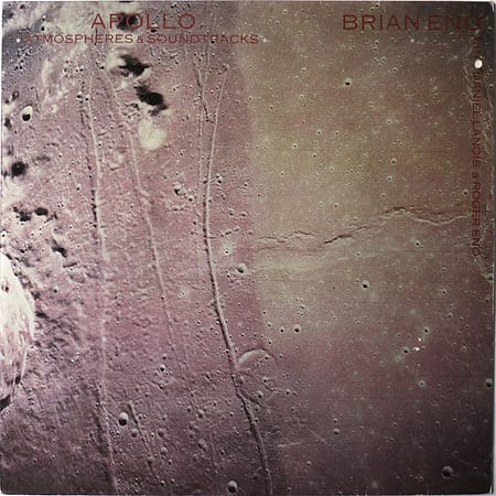 BRIAN ENO WITH DANIEL LANOIS & ROGER ENO - Apollo