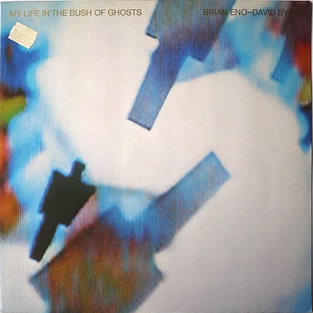 BRIAN ENO/DAVID BYRNE - My Life In The Bush Of Ghosts