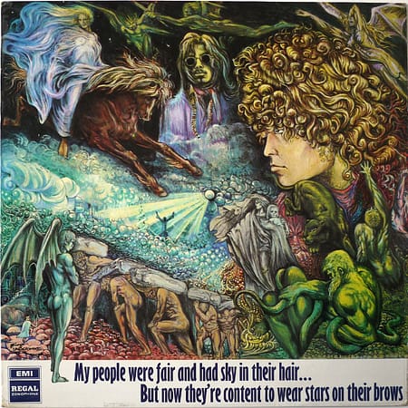 TYRANNOSAURUS REX - My People Were Fair And Had Sky In Their Hair... But Now They're Content To Wear Stars On Their Brows