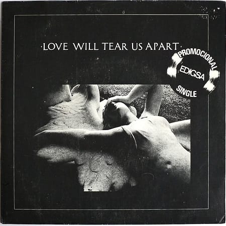 JOY DIVISION - Love Will Tear Us Apart