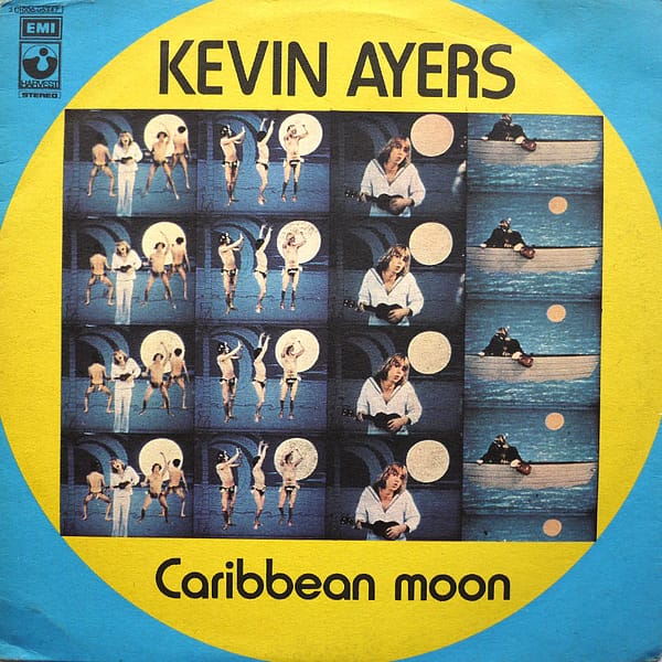 KEVIN AYERS - Caribbean Moon