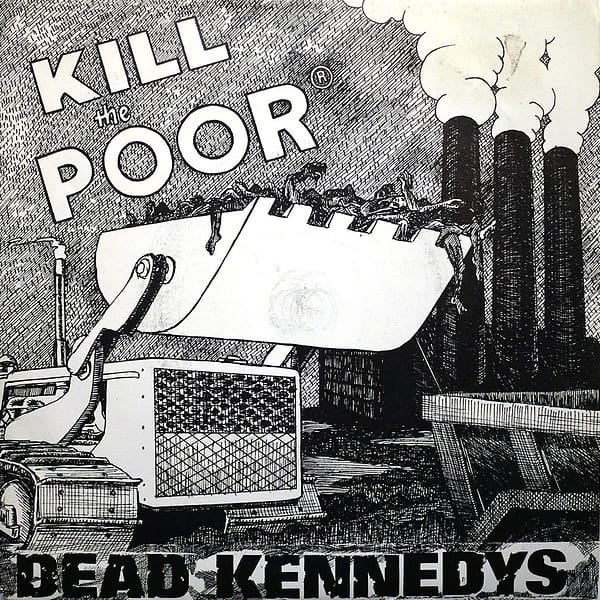 DEAD KENNEDYS - Kill The Poor - Image 2