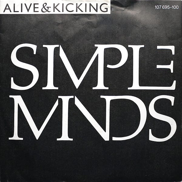 SIMPLE MINDS - Alive & Kicking