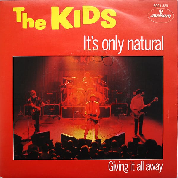 THE KIDS - It's Only Natural