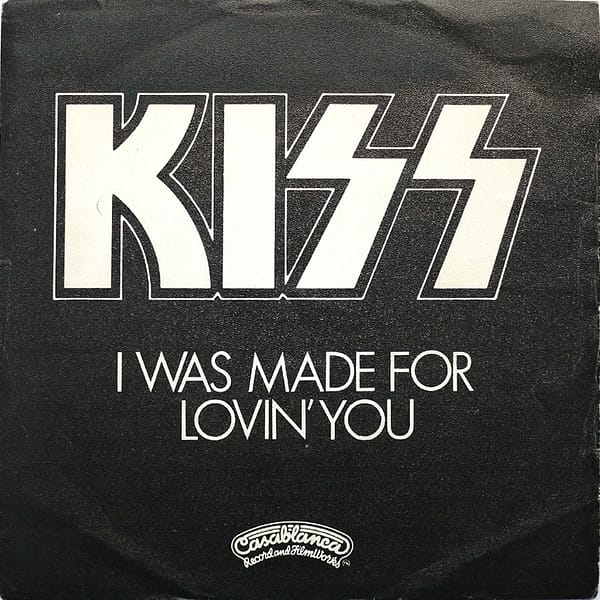 KISS - I Was Made For Lovin' You