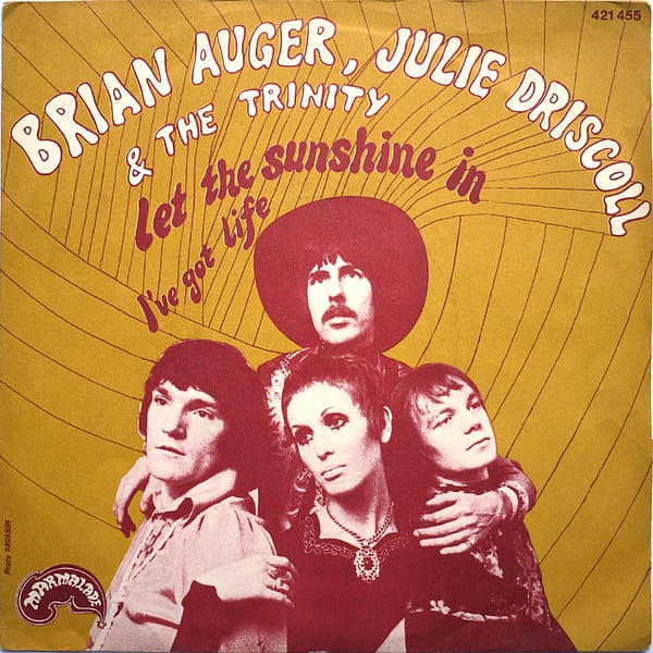 BRIAN AUGER, JULIE DRISCOLL & THE TRINITY - Let The Sunshine In