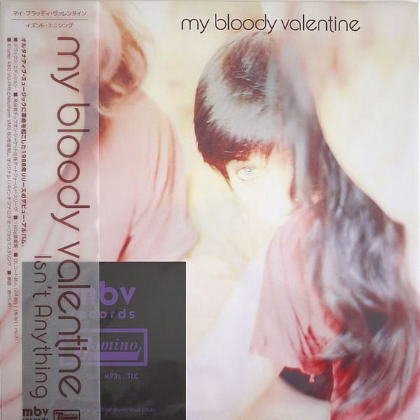 MY BLOODY VALENTINE - Isn't Anything