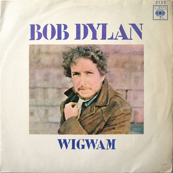 BOB DYLAN - Wigwam
