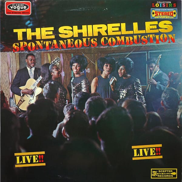 SHIRELLES - Spontaneous Combustion