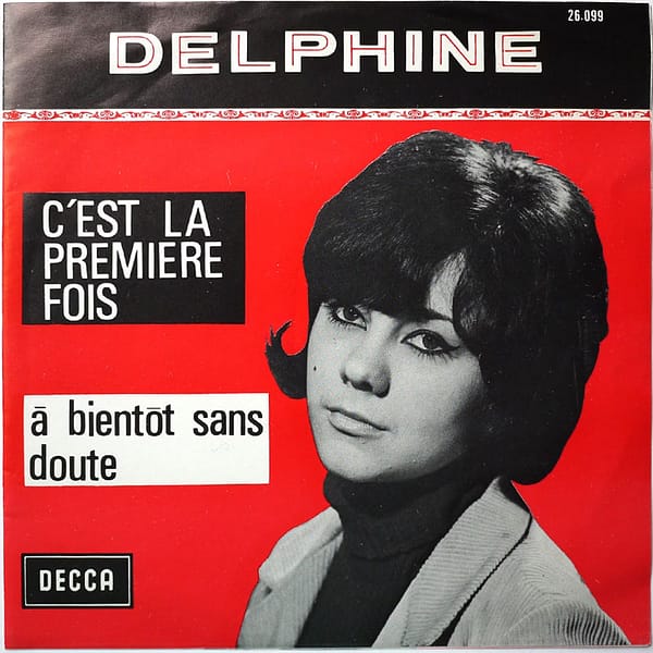 DELPHINE - C'est La Première Fois