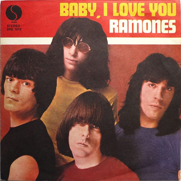 RAMONES - Baby, I Love You