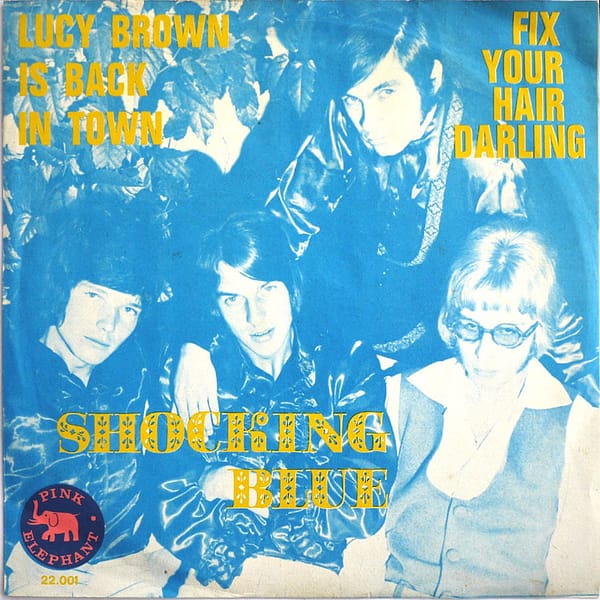 SHOCKING BLUE - Lucy Brown Is Back In Town