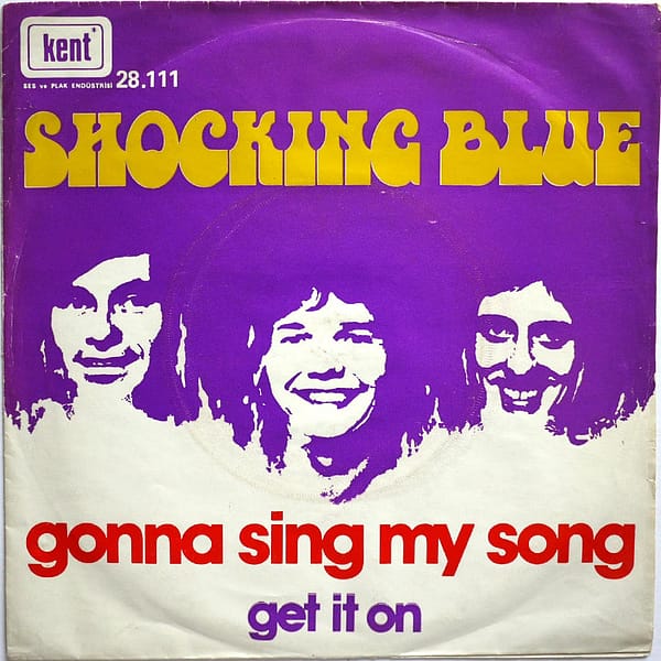 SHOCKING BLUE - Gonna Sing My Song