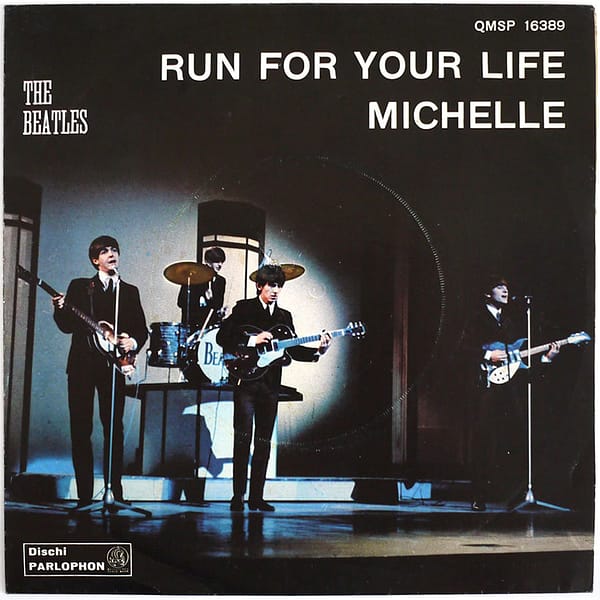 BEATLES - Run For Your Life