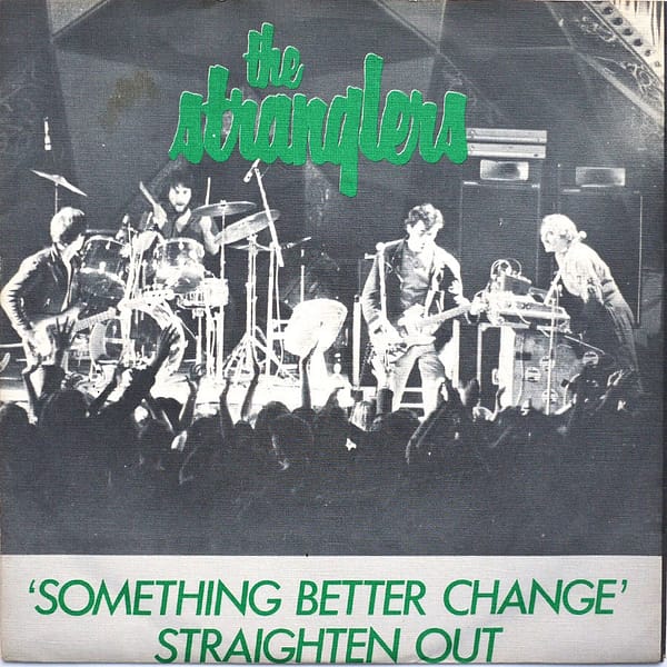 STRANGLERS - Something Better Change