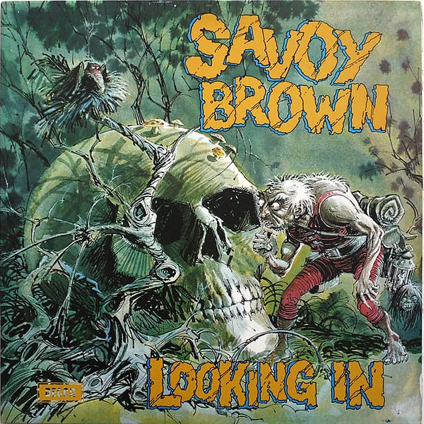 SAVOY BROWN - Looking In