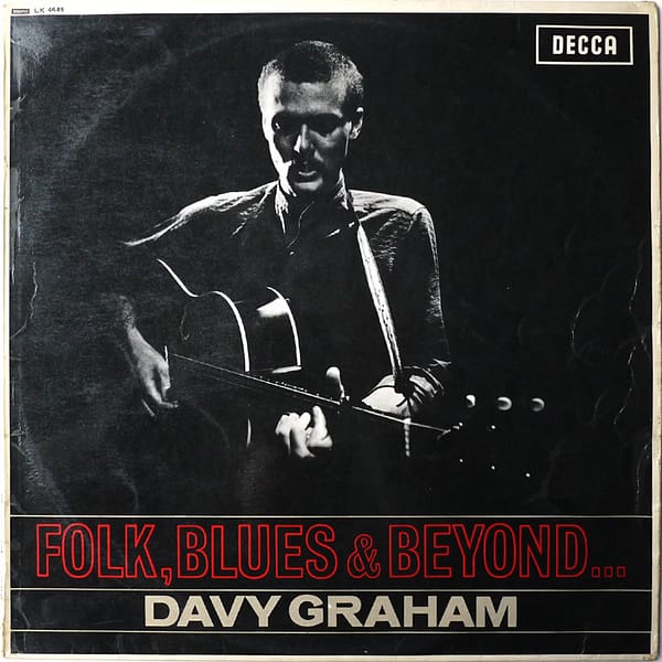 DAVY GRAHAM - Folk, Blues & Beyond
