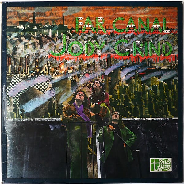 JODY GRIND - Far Canal