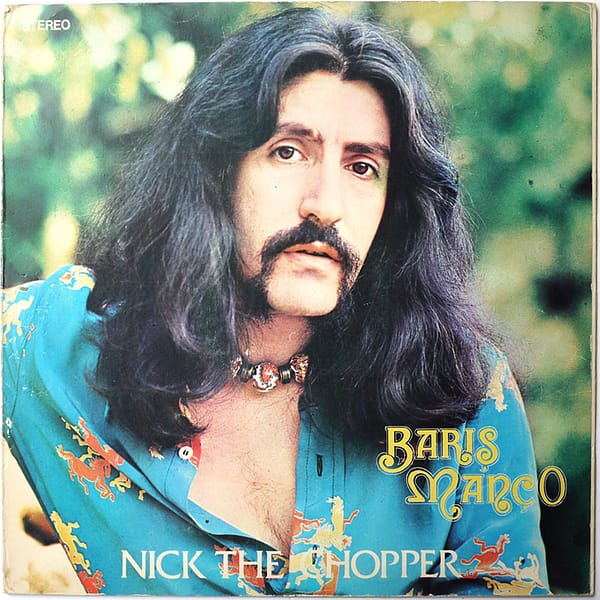 BARIS MANCO - Nick The Chopper