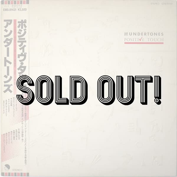 UNDERTONES - Positive Touch