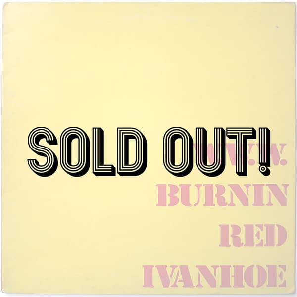 BURNIN RED IVANHOE - W.W.W.