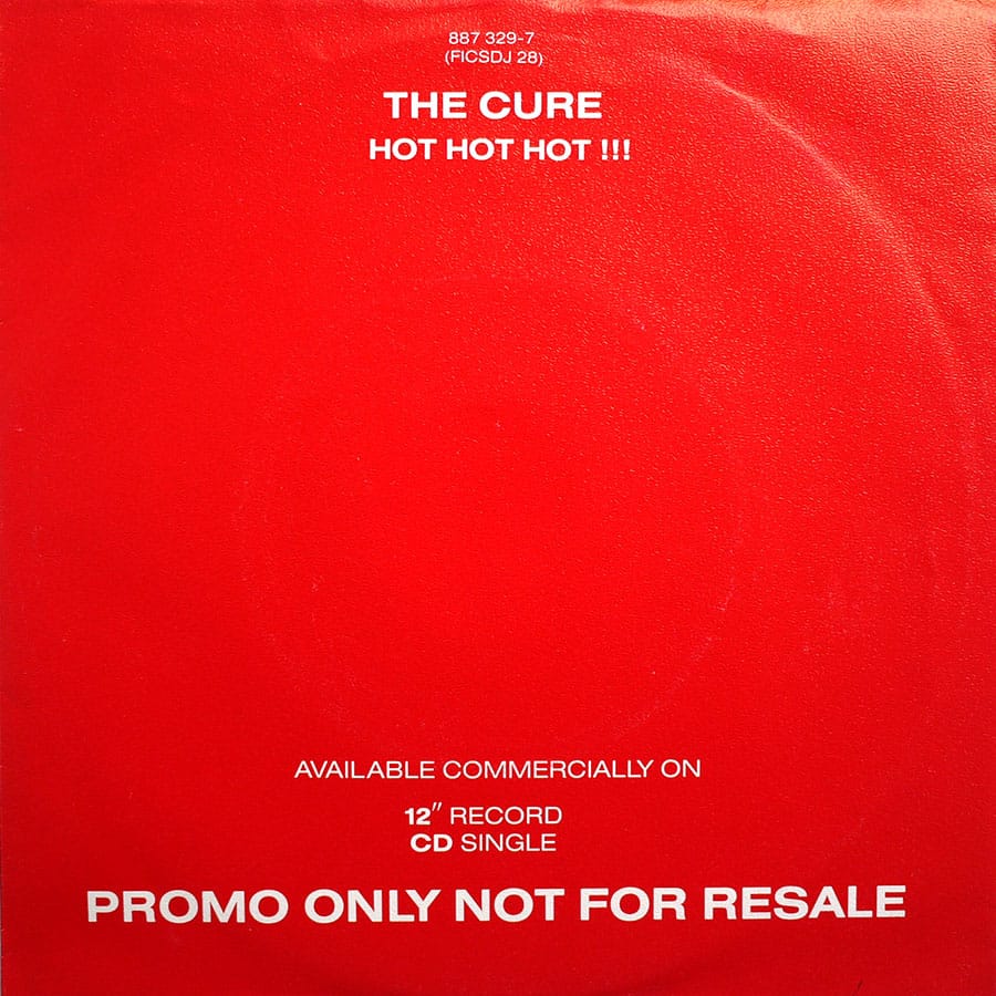 CURE - Hot Hot Hot !!! (PROMO)