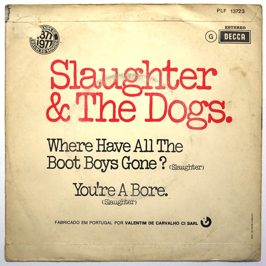 SLAUGHTER & THE DOGS - Where Have All The Boot Boys Gone ? - Image 2