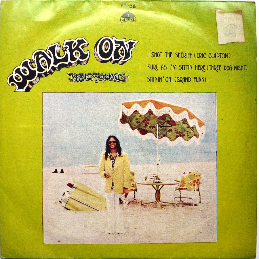 NEIL YOUNG - Walk On