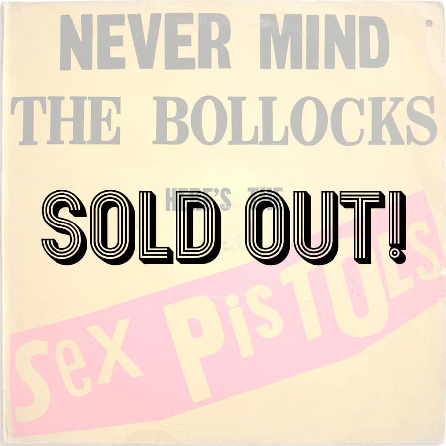 SEX PISTOLS - Never Mind The Bollocks Here's The Sex Pistols