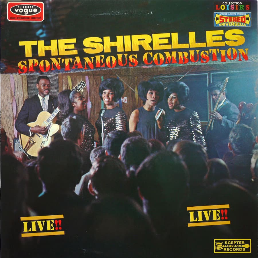 SHIRELLES - Spontaneous Combustion