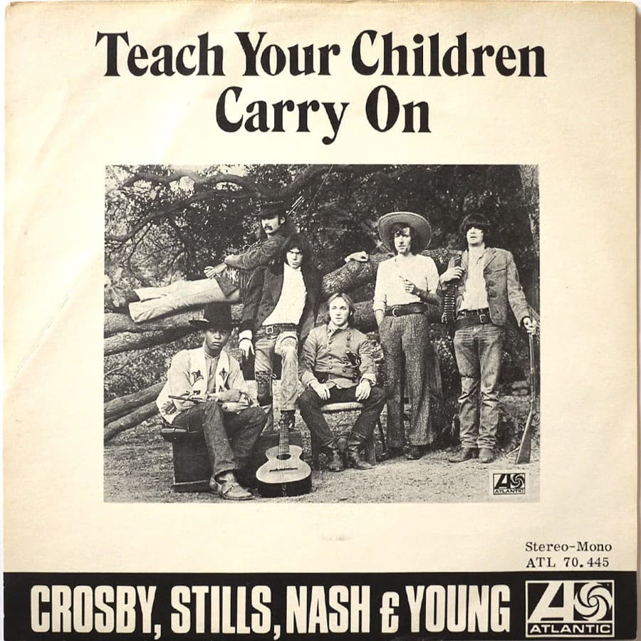 CROSBY, STILLS, NASH & YOUNG - Teach Your Children