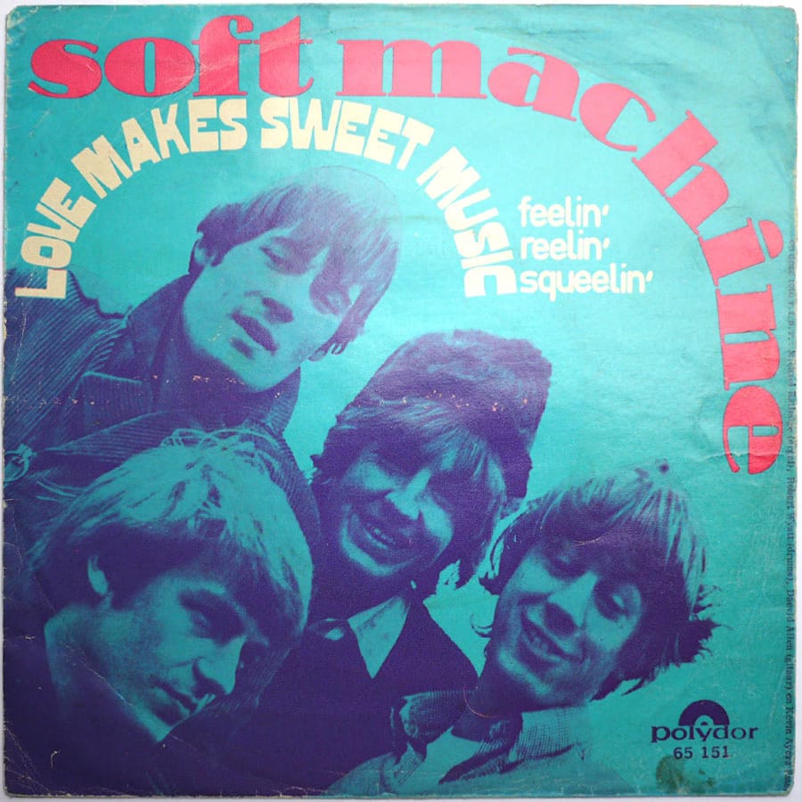 SOFT MACHINE - Love Makes Sweet Music