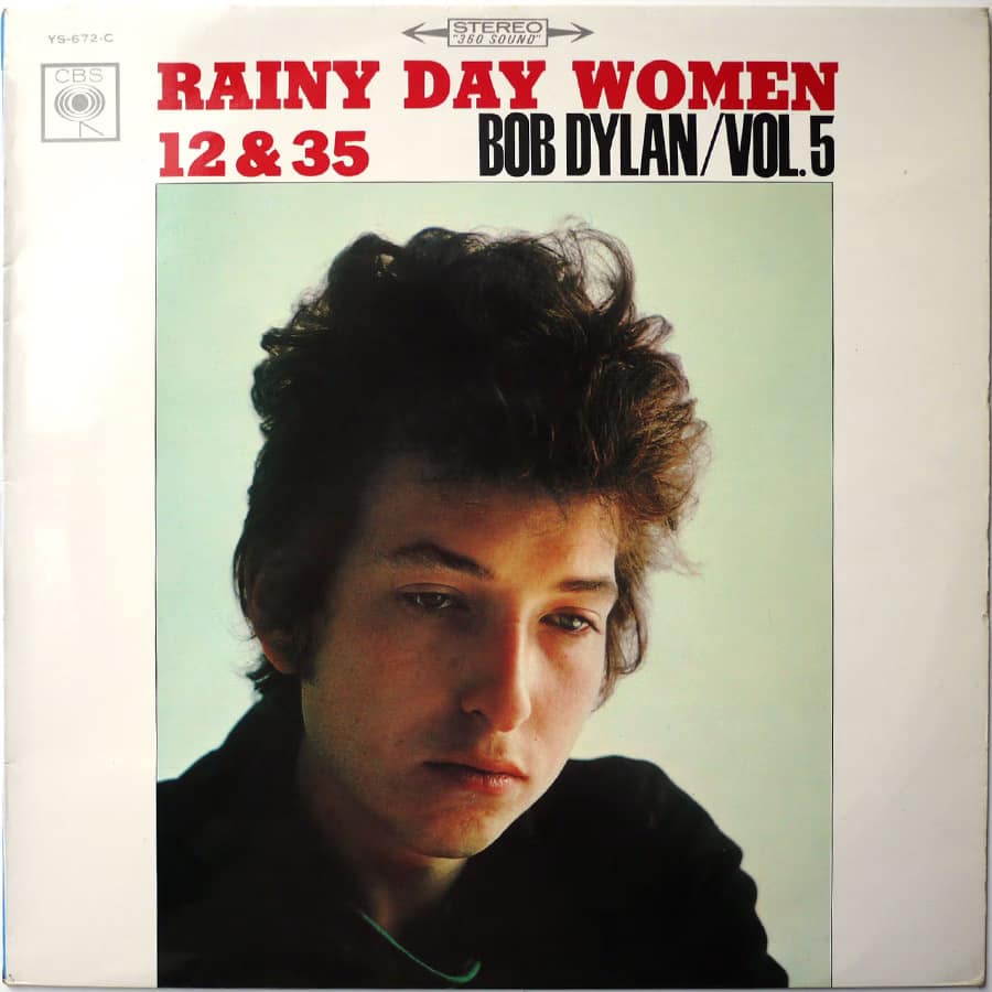 BOB DYLAN - Rainy Day Women 12&35 (Vol.5)