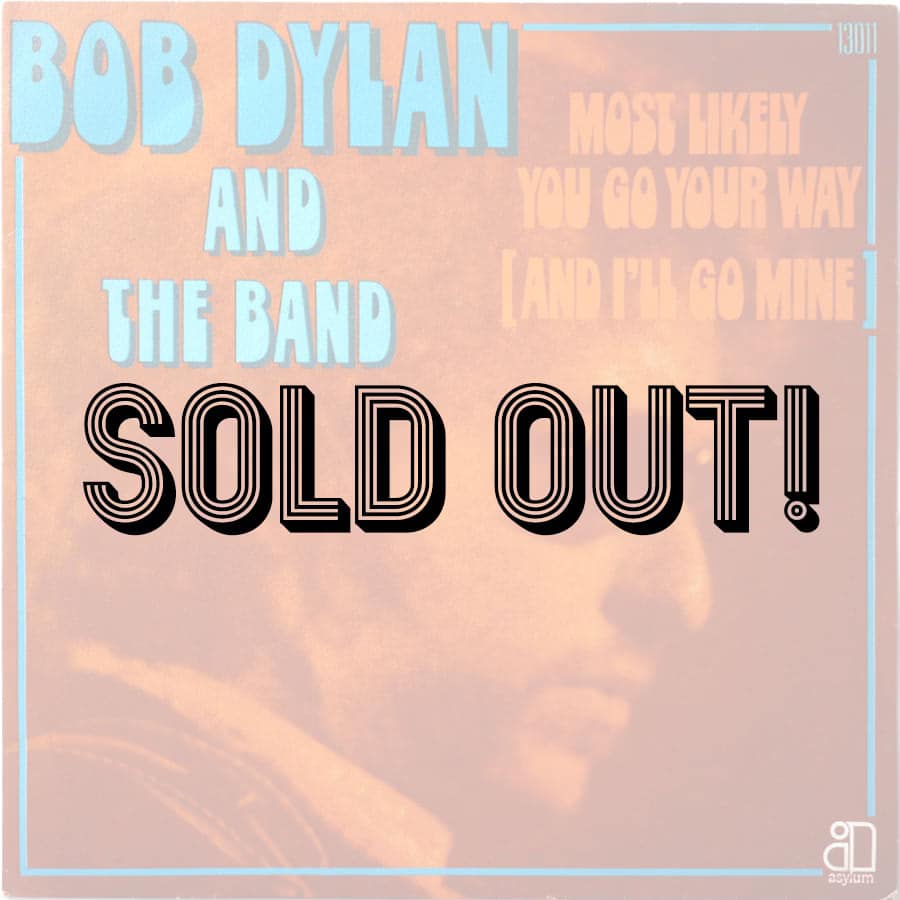 BOB DYLAN - Most Likely You Go Your Way