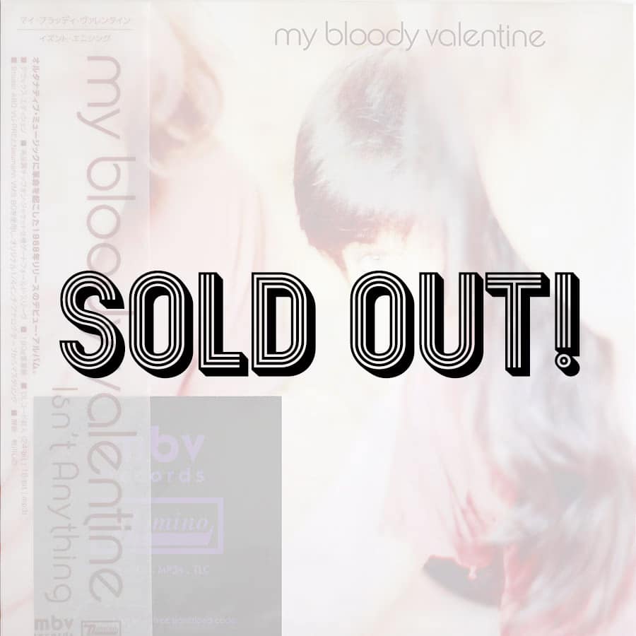 MY BLOODY VALENTINE - Isn't Anything