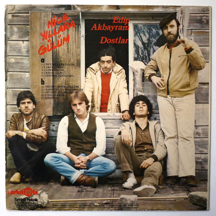 EDIP AKBAYRAM, DOSTLAR - Nice Yıllara Gülüm - Image 4