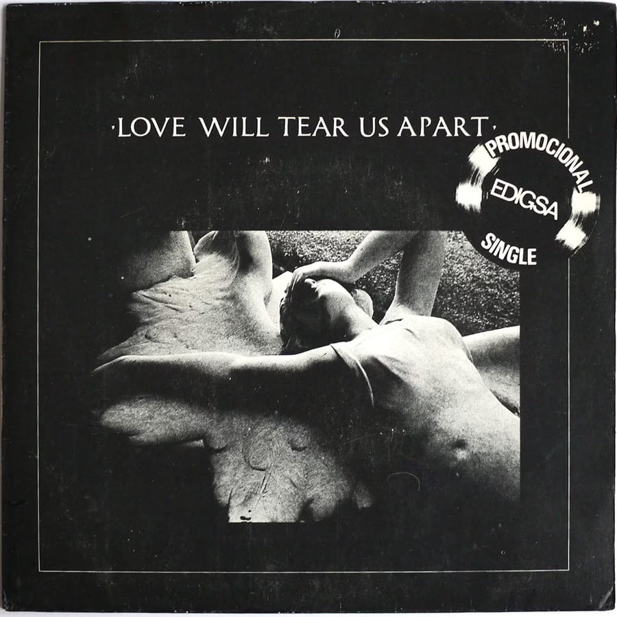 JOY DIVISION - Love Will Tear Us Apart